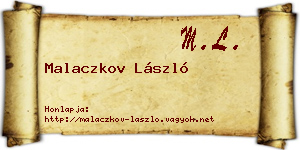 Malaczkov László névjegykártya